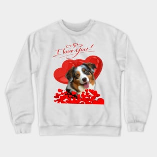valentines day Loves Aussies Australian Shepherd Crewneck Sweatshirt